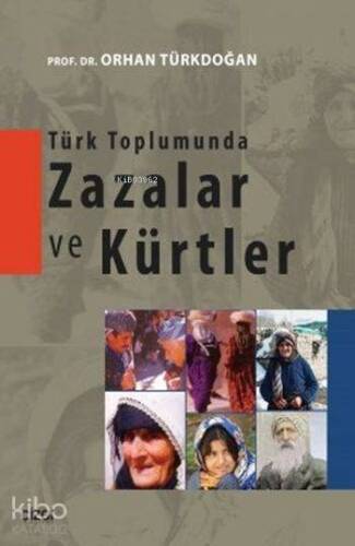 Türk Toplumunda Zazalar ve Kürtler - 1