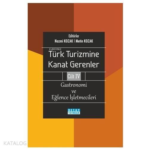 Türk Turizmine Kanat Gerenler Cilt 5 Kadın Turizmciler - 1