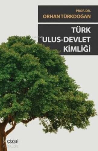 Türk Ulus Devlet Kimliği - 1