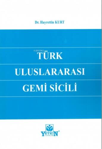 Türk Uluslararası Gemi Sicili - 1