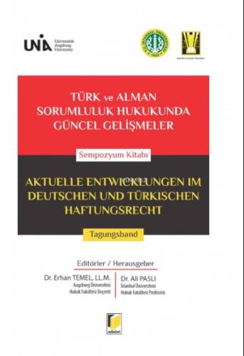 Türk ve Alman Sorumluluk Hukukunda Güncel Gelişmeler Sempozyum Kitabı - 1