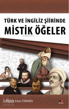 Türk ve İngiliz Şiirinde Mistik Ögeler - 1