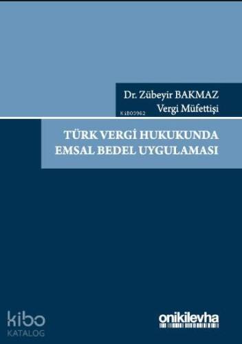 Türk Vergi Hukukunda Emsal Bedel Uygulaması - 1