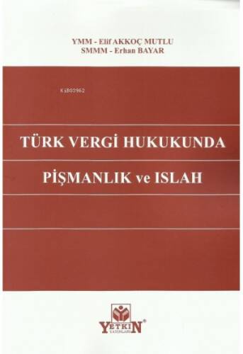 Türk Vergi Hukukunda Pişmanlık ve Islah - 1