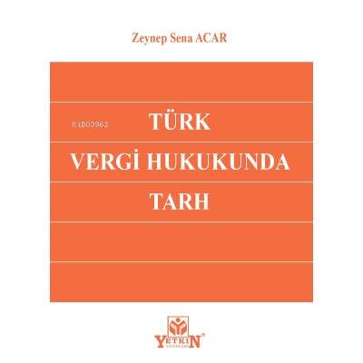 Türk Vergi Hukukunda Tarh - 1