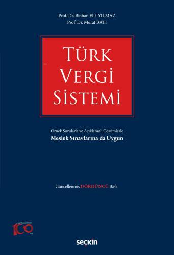 Türk Vergi Sistemi;Örnek Sorularla ve Açıklamalı Çözümlerle - 1