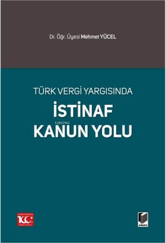 Türk Vergi Yargısında İstinaf Kanun Yolu - 1