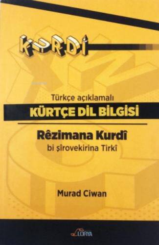 Türkçe Açıklamalı ;Kürtçe Dil Bilgisi Rezimana Kurdi - 1