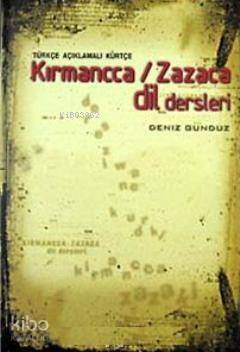 Türkçe Açıklamalı Kürtçe Kırmancca / Zazaca Dil Dersleri - 1