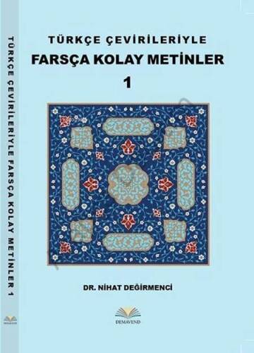 Türkçe Çevirileriyle Farsça Kolay Metinler 1 - 1