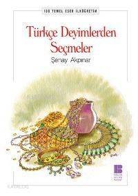 Türkçe Deyimlerden Seçmeler - 1