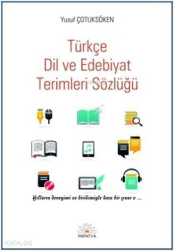 Türkçe Dil ve Edebiyat Terimleri Sözlüğü - 1