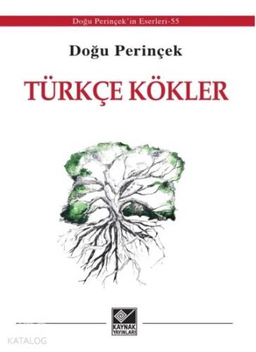 Türkçe Kökler - 1