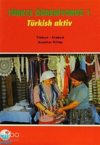 Türkçe Öğreniyoruz 1 Türkçe - Arapça; Anahtar Kitap - 1