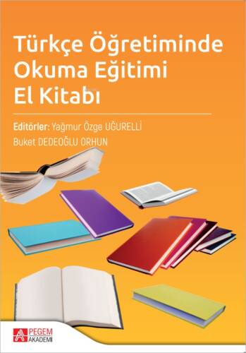 Türkçe Öğretiminde Okuma Eğitimi El Kitabı - 1