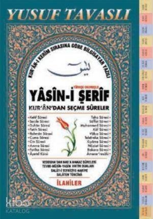 Türkçe Okunuşlu Yasin-i Şerif Kur'an'dan Seçme Sureler (Fihristli Dergi Boy) (D11); Kur'an-ı Kerim Sırasına Göre Bilgisayar Yazılı - 1