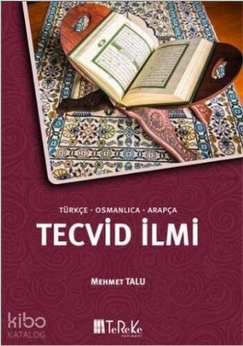 Türkçe - Osmanlıca - Arapça Tecvid İlmi - 1