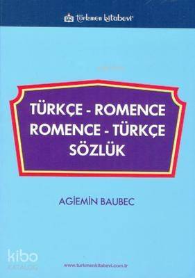 Türkçe Romence-Romence Türkçe Sözlük - 1