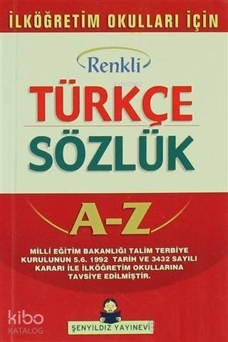 Türkçe Sözlük A-Z Renkli İlköğretim Okulları İçin - 1