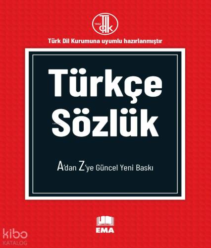 Türkçe Sözlük A'dan Z'ye Güncel Yeni Baskı;Türk Dil Kurumuna Uyumlu Hazırlanmıştır - 1