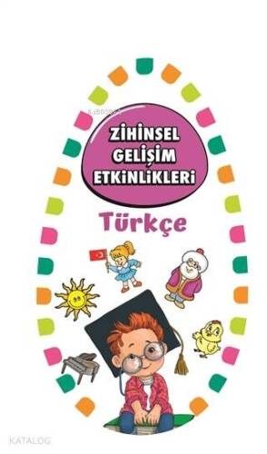 Türkçe - Zihinsel Gelişim Etkinlikleri - 1