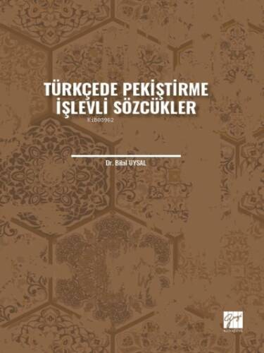 Türkçede Pekiştirme İşlevli Sözcükler - 1