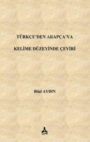 Türkçe'den Arapça'ya Kelime Düzeyinde Çeviri - 1