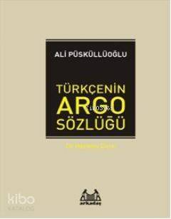 Türkçe'nin Argo Sözlüğü - 1