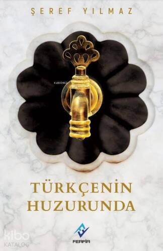 Türkçenin Huzurunda - 1