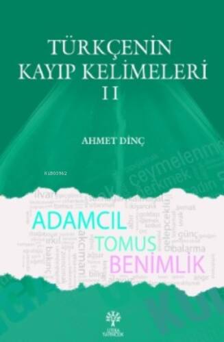 Türkçenin Kayıp Kelimeleri II - 1