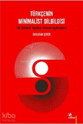 Türkçenin Minimalist Dilbilgisi ;Söz Dizimsel Yapılara Evrensel Açıklamalar - 1