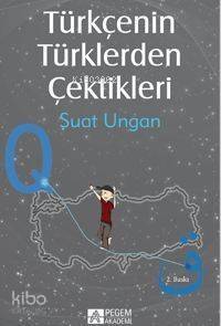 Türkçenin Türklerden Çektikleri - 1