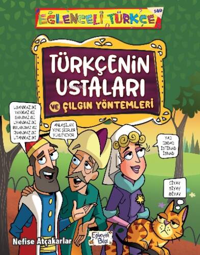 Türkçenin Ustaları ve Çılgın Yöntemleri - 1