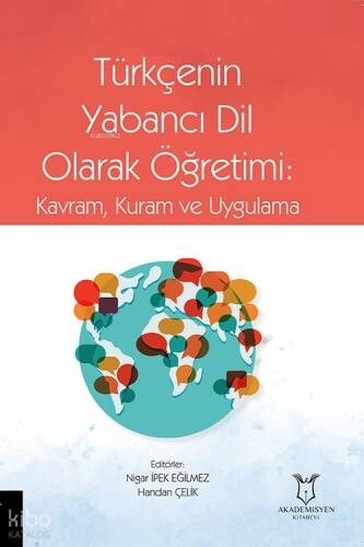 Türkçenin Yabancı Dil Olarak Öğretimi: Kavram, Kuram ve Uygulama - 1