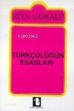 Türkçülüğün Esasları - 1