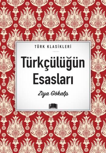 Türkçülüğün Esasları - 1