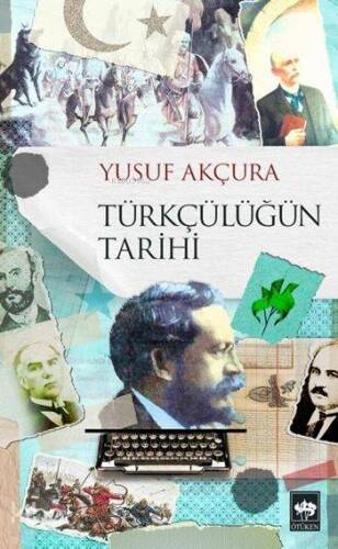 Türkçülüğün Tarihi - 1