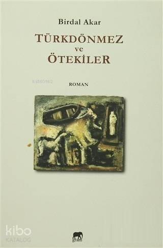 Türkdönmez ve Ötekiler - 1