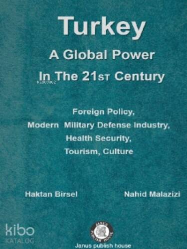 Turkey: A Global Power In The 21 St Century - 1