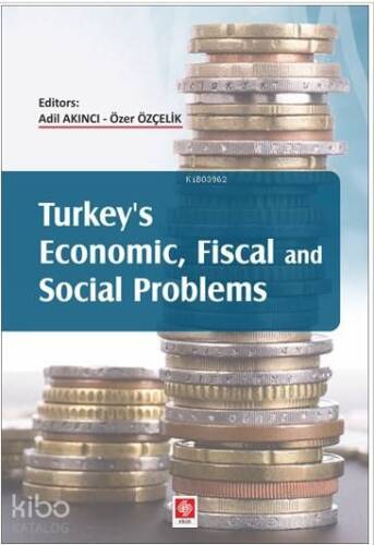 Turkey's Economic Fiscal and Social Problems - 1