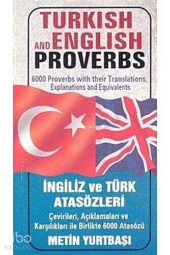 Turkish and English Proverbs - Ingiliz ve Türk Atasözleri - 1