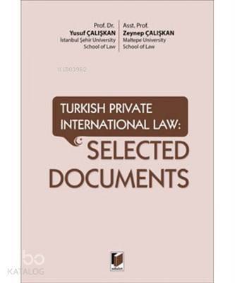 Turkish Private International Law: Selected Documents - 1