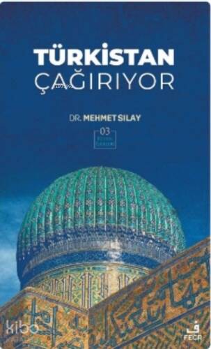 Türkistan Çağırıyor;Bütün Eserleri - 1