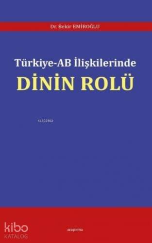 Türkiye - AB İlişkilerinde Dinin Rolü - 1