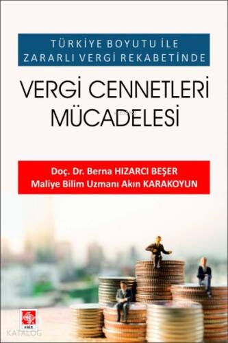 Türkiye Boyutu ile Zararlı Vergi Rekabetinde Vergi Cennetleri Mücadelesi - 1