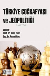 Türkiye Coğrafyası ve Jeopolitiği - 1