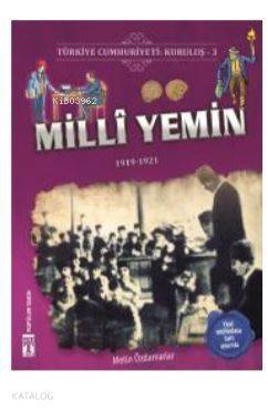 Türkiye Cumhuriyeti: Kuruluş 3 - Milli Yemin; 1919-1921 - 1