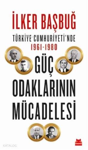 Türkiye Cumhuriyeti'nde 1961-1980; Güç Odaklarının Mücadelesi - 1