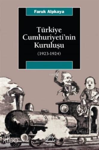 Türkiye Cumhuriyeti’nin Kuruluşu (1923-1924) - 1