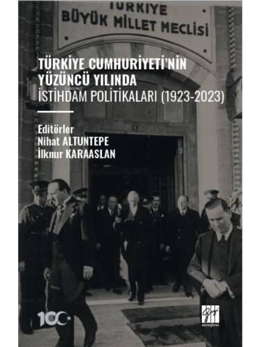 Türkiye Cumhuriyeti’nin Yüzüncü Yılında İstihdam Politikaları (1923-2023) - 1